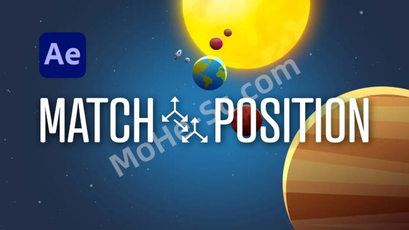 AE图层位置匹配跟随脚本 Aescripts Match Position V1.1 For After Effects CC 2014 +-MOHE素材库-设计行业的乐园，各类素材的矿山！