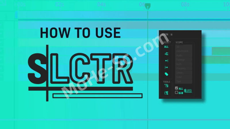AE图层批量选择移动脚本 Aescripts SLCTR V1.0 For After Effects CC 2020 +-MOHE素材库-设计行业的乐园,各类素材的矿山!