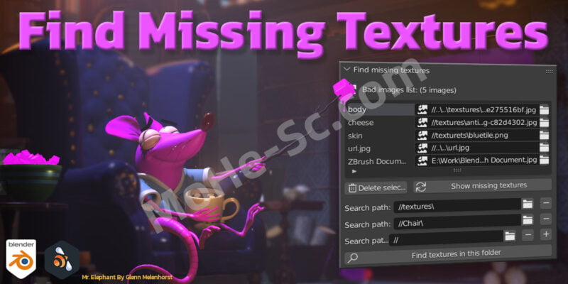 Blender丢失贴图查找插件 Find Missing Textures V3 For Blender 2.8 +-MOHE素材库-设计行业的乐园，各类素材的矿山！