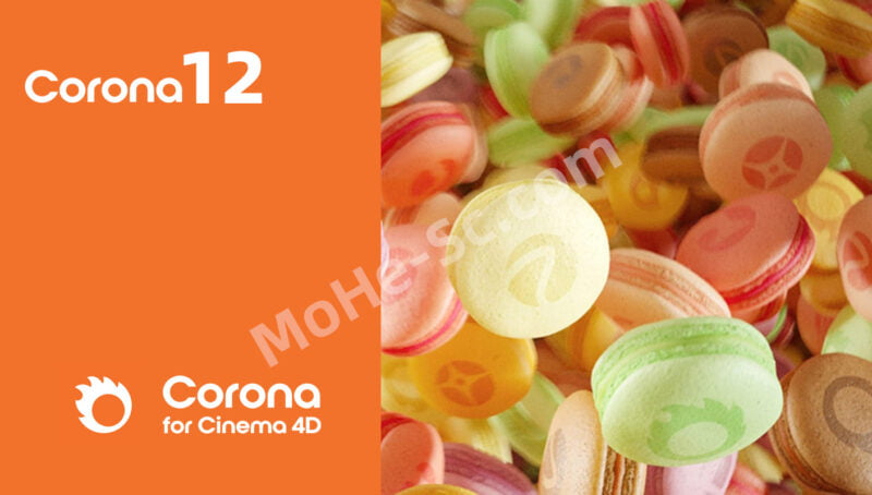 C4D实时交互渲染器 Corona Renderer 12 For Cinema 4D R17 ~ 2024-MOHE素材库-设计行业的乐园，各类素材的矿山！