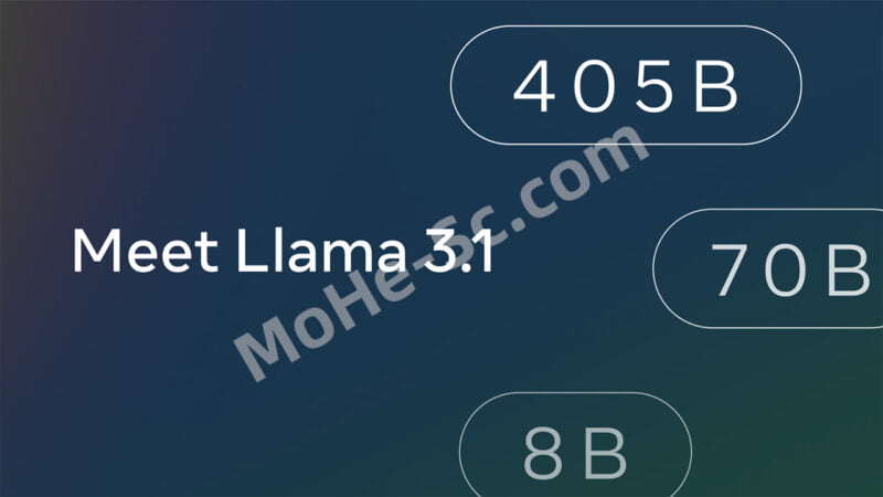 Meta Llama3.1——405b 最新开源大模型震撼发布！性能全面超越GPT-4o，中国AI厂商弯道超车的机会来了？全球最大、功能最强大的开放式基础模型，附免费下载链接-MOHE素材库-设计行业的乐园，各类素材的矿山！