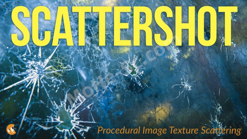 Blender贴图融合控制插件 Scattershot V1.12 – Pbr Texture Bombing For Blender 3.2 +-MOHE素材库-设计行业的乐园，各类素材的矿山！