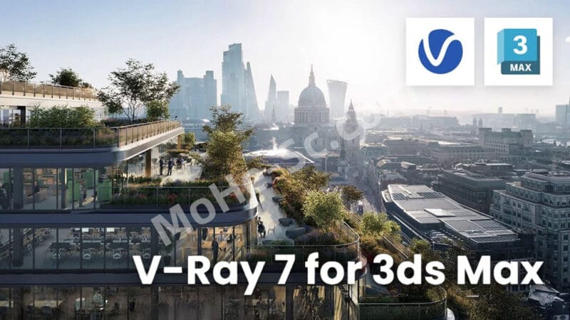 V-Ray 7 发布 支持 GPU焦散，多边形区域渲染，3DGS 扫描模式运算，还有多项增强工作效能新功能 For 3ds Max 2020 ~ 2025-MOHE素材库-设计行业的乐园，各类素材的矿山！