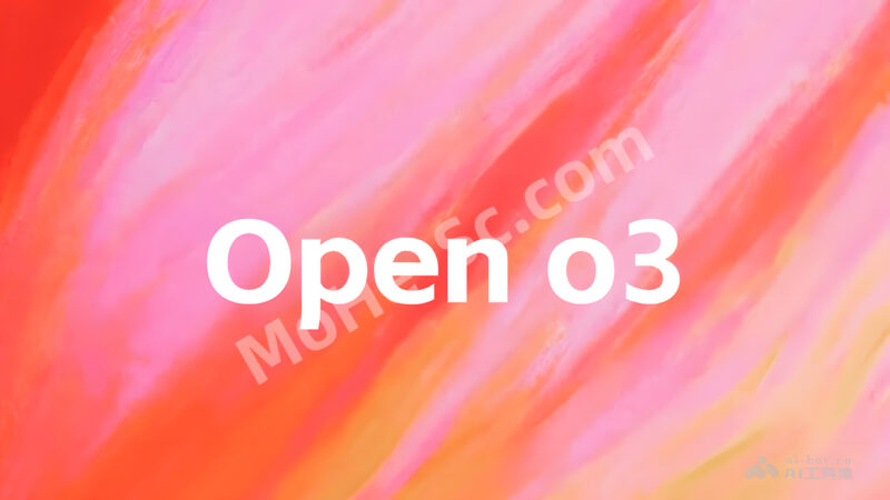 OpenAI推出的新一代最强推理模型 o3 正式发布！附提前申请测试资格-MOHE素材库-设计行业的乐园，各类素材的矿山！