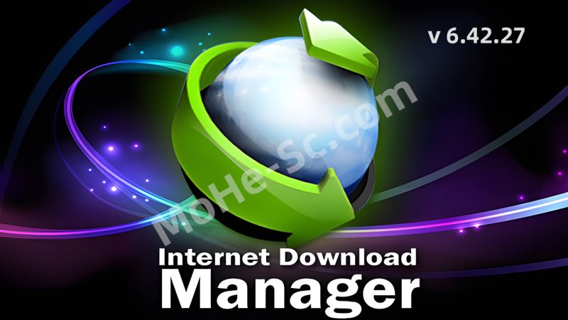 Internet Download Manager [ IDM ] 6.42.27 功能强大的下载管理器 + 破解补丁-MOHE素材库-设计行业的乐园，各类素材的矿山！