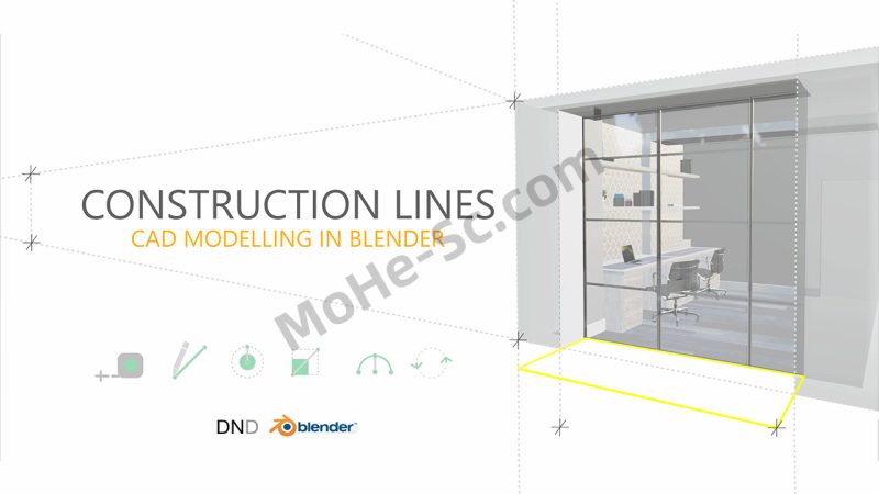 Blender仿CAD建模插件 Construction Lines v0.9.693 – Accurate Cad Modelling Add-On For Blender 3.0 +-MOHE素材库-设计行业的乐园，各类素材的矿山！