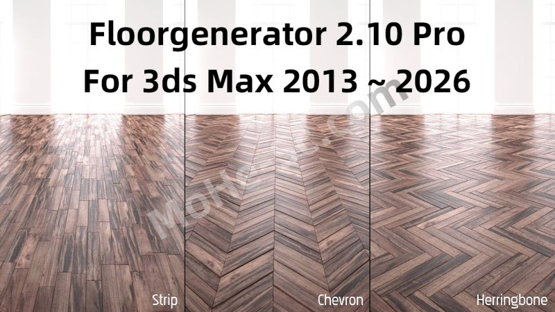 3DS MAX地板地面墙面生成制作插件 Floorgenerator 2.10 Pro For 3ds Max 2013 ~ 2026-MOHE素材库-设计行业的乐园，各类素材的矿山！