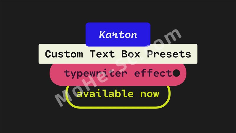 AE动态文本边框动画脚本 Karton V2.0.2 For After Effects 2023 +-MOHE素材库-设计行业的乐园，各类素材的矿山！