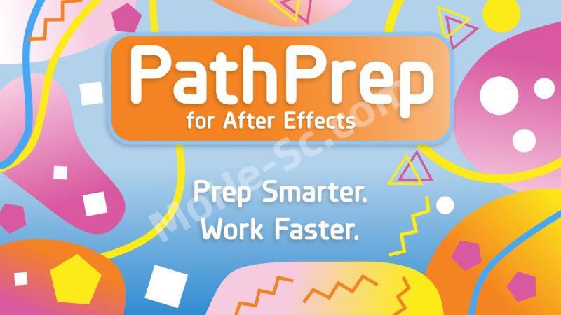 AE图形转路径脚本 PathPrep V1.0 For After Effects 2021 +-MOHE素材库-设计行业的乐园，各类素材的矿山！
