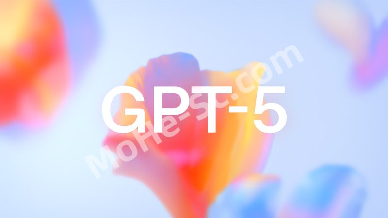 准备两年半，OpenAI 重磅发布面向开发人员的 GPT-5！全员免费可用，OpenAI 最强模型到底如何？上手实测效果来了！编程能力提升 | 大幅降低幻觉 | 上下文能力提升 | 新功能乏善可陈-MOHE素材库-设计行业的乐园，各类素材的矿山！