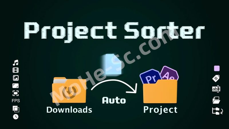 AE / PR项目媒体素材智能管理分类排序工具脚本 Project Sorter V1.7.3 For After Effects / Premiere 2021 +-MOHE素材库-设计行业的乐园，各类素材的矿山！