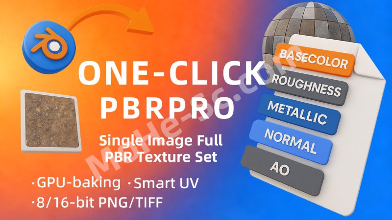 Blender一键转换生成PBR材质插件 One-Click PBR Pro V0.8.1 For Blender-MOHE素材库-设计行业的乐园,各类素材的矿山!