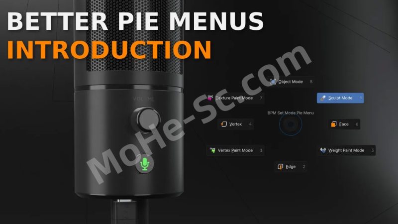 Blender智能弹出式菜单插件 Better Pie Menus V0.4.8 For Blender 4.0 +-MOHE素材库-设计行业的乐园，各类素材的矿山！